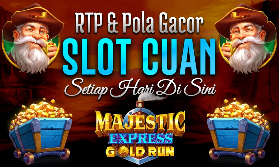 New Games Majestic Express Gold Run RTP & Pola Gacor Menjadi Slot Paling Cuan Setiap Hari di sini