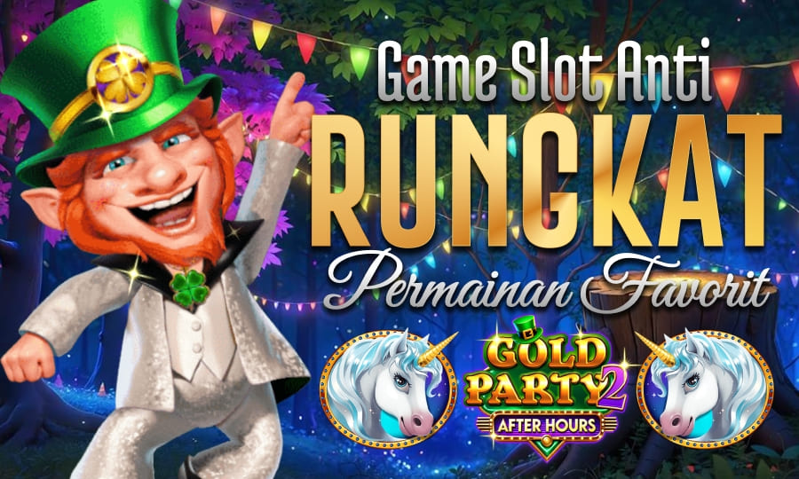 Gold Party After Hours - Pasti Cuan Game Slot Anti Rungkat
